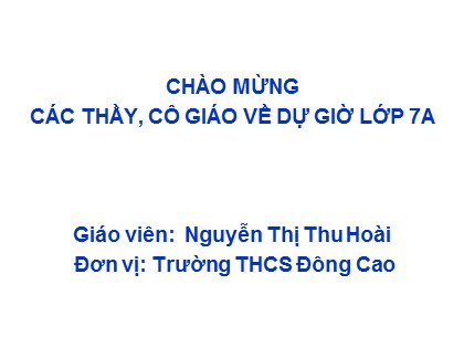 Bài giảng Ngữ văn 7 - Từ đồng âm - Năm học 2020-2021 - Nguyễn Thị Thu Hoài