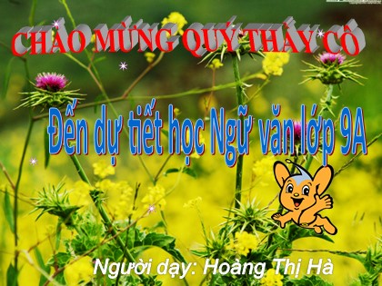 Bài giảng Ngữ văn 9 - Tiết 59: Văn bản Ánh trăng - Hoàng Thị Hà