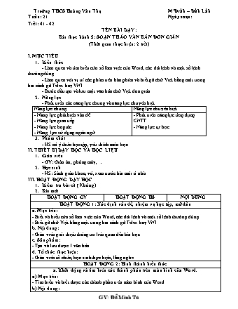 Gián án Tin học Lớp 6 theo CV5512 - Tiết 41-42, Bài thực hành 5: Soạn thảo văn bản đơn giản - Trường THCS Hoàng Văn Thụ