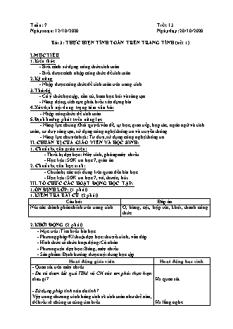 Giáo án phát triển năng lực Tin học 7 theo CV3280 - Tiết 13, Bài 3: Thực hiện tính toán trên trang tính (Tiết 1) - Năm học 2020-2021