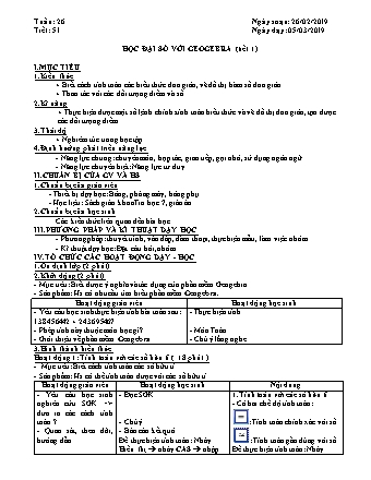 Giáo án phát triển năng lực Tin học 7 theo CV3280 - Tiết 51: Học đại số với Geogebra (Tiết 1) - Năm học 2019-2020