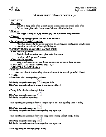 Giáo án phát triển năng lực Tin học 7 theo CV3280 - Tiết 63+64: Vẽ hình phẳng bằng Geogebra (Tiếp theo) - Năm học 2019-2020