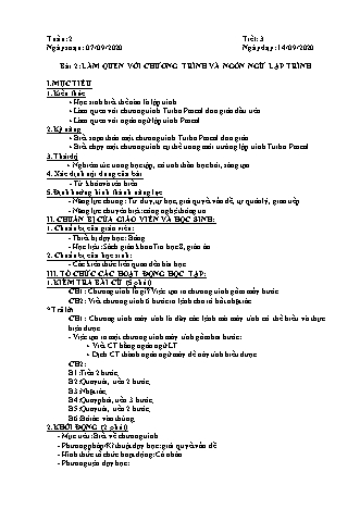 Giáo án phát triển năng lực Tin học 8 theo CV3280 - Tiết 3+4, Bài 2: Làm quen với chương trình và ngôn ngữ lập trình - Năm học 2020-2021