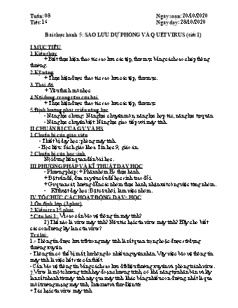 Giáo án phát triển năng lực Tin học 9 theo CV3280 - Tiết 17+18, Bài thực hành 5: Sao lưu dự phòng và quét virus - Năm học 2020-2021
