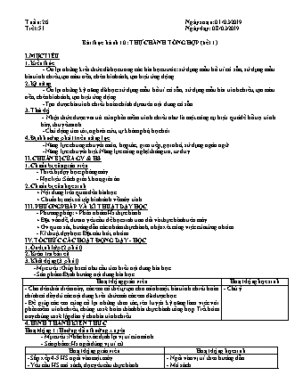 Giáo án phát triển năng lực Tin học 9 theo CV3280 - Tiết 51+52, Bài thực hành 10: Thực hành tổng hợp - Năm học 2019-2020