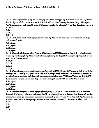 Bài tập trắc nghiệm Hóa học Lớp 12 - Phương pháp giải bài toán AgNO3 tác dụng dung dịch (Fe2+, X-) - Đề 1 (Có lời giải)