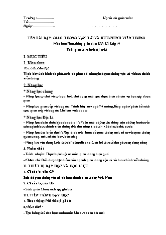 Giáo án Địa lí Lớp 9 theo CV5512 - Bài 14: Giao thông vận tải và bưu chính viễn thông