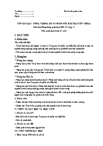 Giáo án Địa lí Lớp 9 theo CV5512 - Bài 18: Vùng trung du và miền núi Bắc Bộ (Tiếp theo)