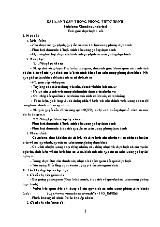 Giáo án Khoa học tự nhiên Lớp 6 Sách Kết nối tri thức với cuộc sống - Chương 1 - Bài 2: An toàn trong phòng thực hành