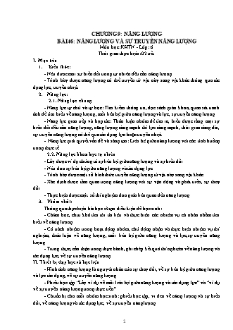 Giáo án Khoa học tự nhiên Lớp 6 Sách Kết nối tri thức với cuộc sống - Chương 9 - Bài 46: Năng lượng và sự truyền năng lượng