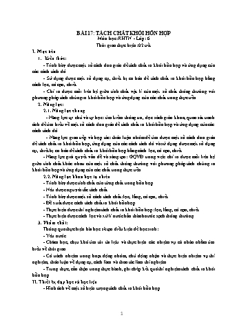 Giáo án Khoa học tự nhiên Lớp 6 Sách Kết nối tri thức với cuộc sống - Chương 4 - Bài 17: Tách chất khỏi hỗn hợp