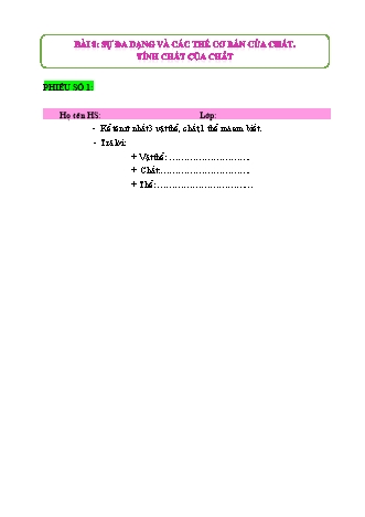 Phiếu học tập Khoa học tự nhiên Lớp 6 Sách Chân trời sáng tạo - Chủ đề 2 - Bài 8: Sự đa dạng và các thể cơ bản của chất. Tính chất của chất