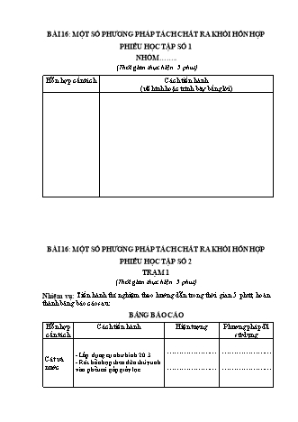 Phiếu học tập Khoa học tự nhiên Lớp 6 Sách Chân trời sáng tạo - Chủ đề 5 - Bài 16: Một số phương pháp tách chất ra khỏi hỗn hợp