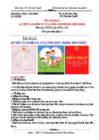 Giáo án Giáo dục công dân Lớp 9 - Bài: Quyền và nghĩa vụ của công dân trong hôn nhân - Vũ Thị Ánh Tuyết