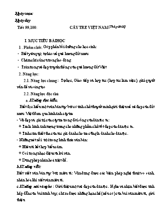 Giáo án Ngữ văn Lớp 6 - Tiết 99+100: Văn bản "Cây tre Việt Nam"