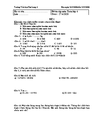 2 Đề ôn tập môn Tiếng Việt + Toán Lớp 4 - Năm học 2019-2020 - Trường Tiểu học Tân Long A (Có đáp án)