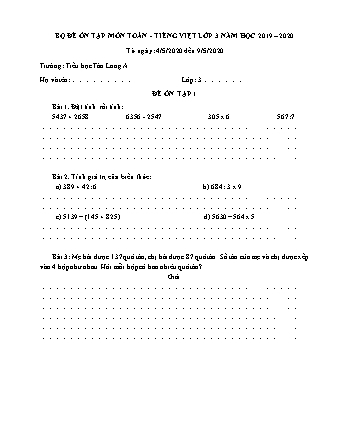 3 Đề ôn tập môn Tiếng Việt + Toán Khối 3 - Năm học 2019-2020 - Trường Tiểu học Tân Long A (Có đáp án)