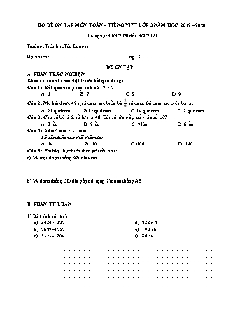 3 Đề ôn tập môn Toán + Tiếng Việt Khối 3 - Năm học 2019-2020 - Trường Tiểu học Tân Long A