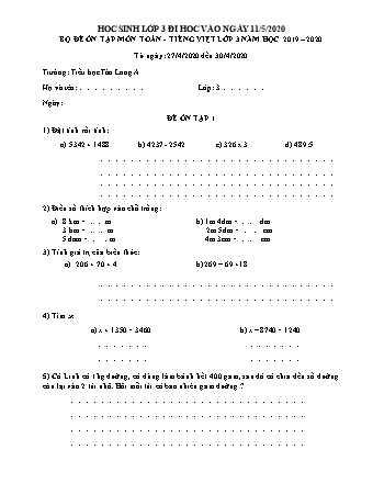 3 Đề ôn tập môn Toán + Tiếng Việt Khối 3 - Năm học 2019-2020 - Trường Tiểu học Tân Long A (Có đáp án)