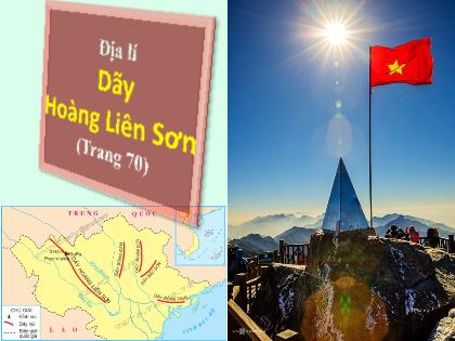 Bài giảng Địa lí Lớp 4 - Tuần 2 - Bài 1: Dãy Hoàng Liên Sơn (Tiết 1) - Trường Tiểu học Tân Long Hội A
