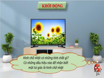 Bài giảng Hình học Lớp 8 - Bài 5: Hình chữ nhật (Tiết 1)