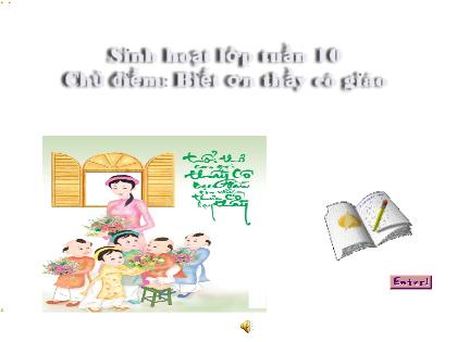 Bài giảng Hoạt động NGLL Lớp 4 - Tuần 10 - Chủ điểm: Biết ơn thầy cô giáo - Trường Tiểu học Tân Long Hội A