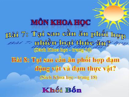 Bài giảng Khoa học Khối 4 - Tuần 4 - Bài 7+8 - Trường Tiểu học Tân Long Hội A