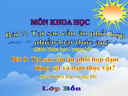 Bài giảng Khoa học Lớp 4 - Tuần 4 - Bài 7+8 - Trường Tiểu học Tân Long Hội A