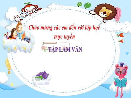 Bài giảng Tập làm văn Lớp 4 - Tuần 15 - Bài: Luyện tập miêu tả đồ vật - Trường Tiểu học Tân Long Hội A