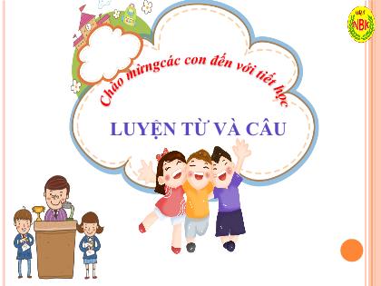 Bài giảng Tiếng Việt Lớp 3 - Luyện từ và câu: So sánh - Trường Tiểu học Tân Long Hội A