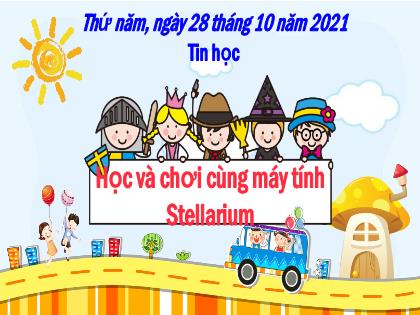 Bài giảng Tin học Lớp 5 - Bài 5: Học và chơi cùng máy tính - Năm học 2021-2022 - Trường Tiểu học Tân Long Hội A