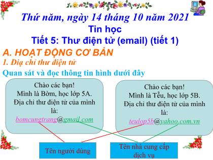 Bài giảng Tin học Lớp 5 - Tiết 5: Thư điện tử Email (Tiết 1) - Năm học 2021-2022 - Trường Tiểu học Tân Long Hội A