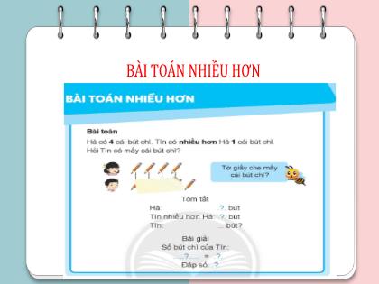 Bài giảng Toán Lớp 2 (Sách Chân trời sáng tạo) - Bài: Bài toán nhiều hơn - Trường Tiểu học Tân Long Hội A