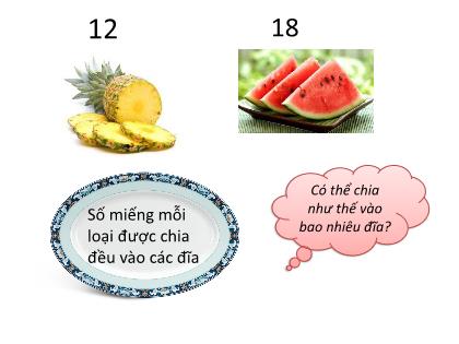 Bài giảng Toán Lớp 6 - Bài 12: Ước chung và ước chung lớn nhất (Tiết 1)