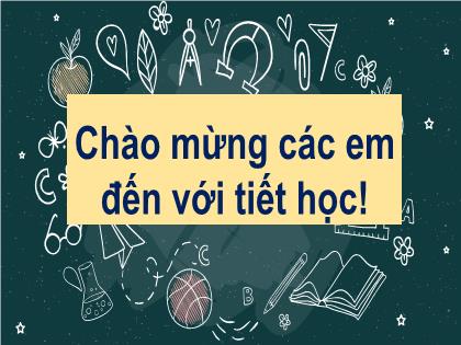 Bài giảng Toán Lớp 6 - Bài 4: Phép nhân, phép chia phân số (3 tiết)