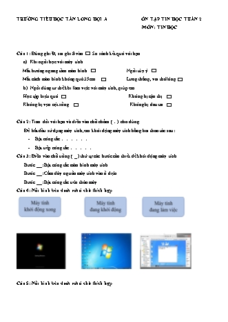 Bài tập ôn tập Tin học Lớp 3 - Tuần 2 - Bài 2: Bắt đầu làm việc với máy tính - Trường Tiểu học Tân Long Hội A