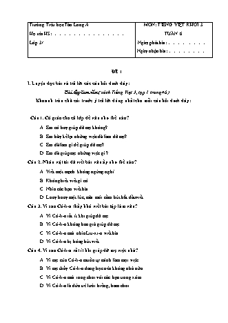Đề cương ôn tập môn Tiếng Việt Lớp 3 - Tuần 6 - Năm học 2021-2022 - Trường Tiểu học Tân Long A