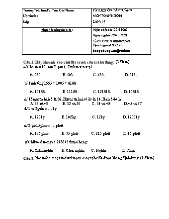 Đề ôn tập Lần 17+18 môn Toán Lớp 4 - Tuần 9 - Năm học 2021-2022 - Trường Tiểu học Thị Trấn Cái Nhum (Có đáp án)