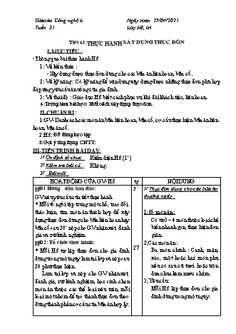 Giáo án Công nghệ Lớp 6 - Tiết 61+62: Thực hành Xây dựng thực đơn (Tiết 1+2) - Năm học 2020-2021 - Thái Quý