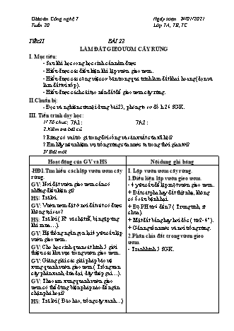 Giáo án Công nghệ Lớp 7 - Bài 23+24: Làm đất gieo ươm cây rừng - Gieo hạt và chăm sóc vườn gieo ươm cây rừng - Năm học 2020-2021 - Thái Quý