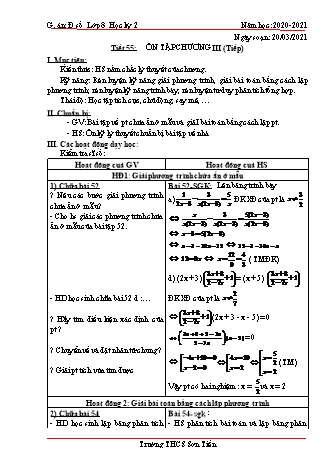 Giáo án Đại số Lớp 8 - Tiết 55: Ôn tập Chương III (Tiếp) - Năm học 2020-2021 - Trường THCS Sơn Tiến Giáo án Đại số Lớp 8 - Tiết 55: Ôn tập Chương III (Tiếp) - Năm học 2020-2021 - Trường THCS Sơn Tiến