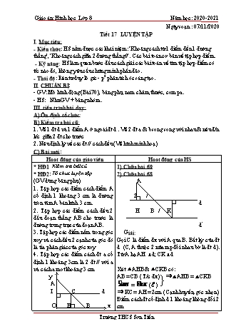 Giáo án Hình học Lớp 8 - Tiết 17 đến 21 - Năm học 2020-2021 - Trường THCS Sơn Tiến Giáo án Hình học Lớp 8 - Tiết 17 đến 21 - Năm học 2020-2021 - Trường THCS Sơn Tiến