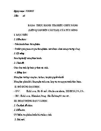 Giáo án Sinh học Lớp 8 - Bài 44+45: Thực hành Tìm hiểu chức năng - Dây thần kinh tủy - Năm học 2020-2021 - Phan Thanh Toàn