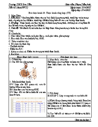 Giáo án Tin học Lớp 7 - Tiết 61, Bài thực hành 10: Thực hành tổng hợp (Tiếp theo) - Năm học 2020-2021 - Phạm Tuấn Anh
