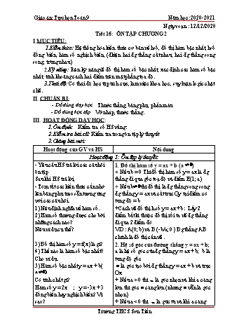 Giáo án Tự chọn Toán Lớp 9 - Tiết 16: Ôn tập chương 2 - Năm học 2020-2021 - Trường THCS Sơn Tiến Giáo án Tự chọn Toán Lớp 9 - Tiết 16: Ôn tập chương 2 - Năm học 2020-2021 - Trường THCS Sơn Tiến
