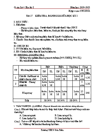 Giáo án Vật lý Lớp 6 - Tiết 27: Kiểm tra, đánh giá giữa học kỳ 2 - Năm học 2020-2021 - Trường THCS Sơn Tiến