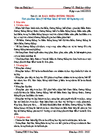Kế hoạch bài dạy Hình học Khối 6 (Sách Cánh diều) - Tiết 15+16, Bài 1: Điểm. Đường thẳng- Năm học 2021-2022 - Trường THCS Sơn Tiến Kế hoạch bài dạy Hình học Khối 6 (Sách Cánh diều) - Tiết 15+16, Bài 1: Điểm. Đường thẳng- Năm học 2021-2022 - Trường THCS Sơn Tiến
