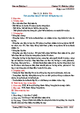 Kế hoạch bài dạy Hình học Lớp 6 (Sách Cánh diều) - Tiết 22+23 - Bài 4: Tia - Năm học 2021-2022 - Trường THCS Sơn Tiến Kế hoạch bài dạy Hình học Lớp 6 (Sách Cánh diều) - Tiết 22+23 - Bài 4: Tia - Năm học 2021-2022 - Trường THCS Sơn Tiến