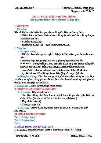 Kế hoạch bài dạy Hình học Lớp 6 (Sách Cánh diều) - Tiết 31, Bài 1: Điểm. Đường thẳng - Năm học 2021-2022 - Trường THCS Sơn Tiến Kế hoạch bài dạy Hình học Lớp 6 (Sách Cánh diều) - Tiết 31, Bài 1: Điểm. Đường thẳng - Năm học 2021-2022 - Trường THCS Sơn Tiến