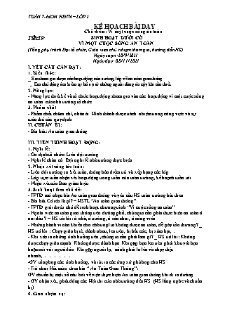 Kế hoạch bài dạy Hoạt động trải nghiệm Lớp 2 (Sách Chân trời sáng tạo) - Tiết 19 đến 21 - Chủ điểm: Vì một cuộc sống an toàn - Năm học 2021-2022 - Trường Tiểu học Tân Long Hội A